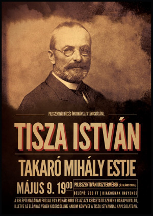 Takaró Mihály irodalmi estje - Tisza Istvánról