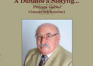 Pénzes Gábor "A Dunától a Slötyiig" c. könyvének bemutatója - dec.15.