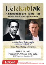 LÉLEKABLAK - A szabadság ára - Márai Sándor est egy részben