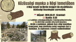 Közösségi munka a Régi temetőben