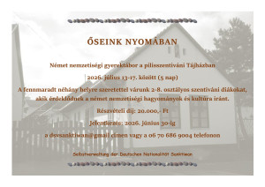 Őseink nyomában - német nemzetiségi gyerektábor