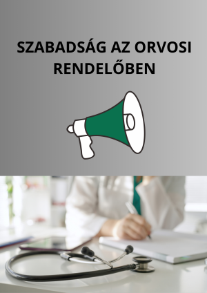 Szabadság az orvosi rendelőben